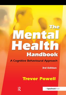 Mental Health Handbook A Cognitive Behavioural Approach 3rd 9780863887581 Front Cover