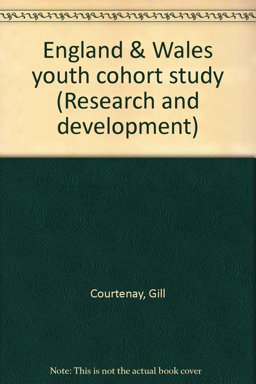 England & Wales Youth Cohort Study England & Wales Youth Cohort Study