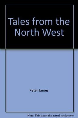 Tales from the North West