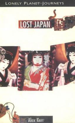 Lost Japan Travel Literature  9780864423702 Front Cover