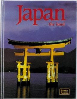 Japan - The Land Japan - The Land