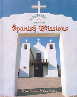 Spanish Missions Spanish Missions