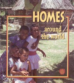 Homes Around the World Homes Around the World