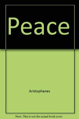 Aristophanes - Peace