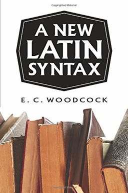 New Latin Syntax  9780865161269 Front Cover