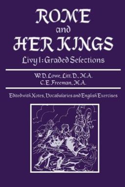 Rome and Her Kings Graded Selections  9780865164505 Front Cover