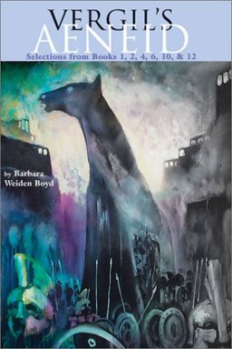 Vergils Aeneid Selections from Books 1, 2, 4, 6, 10, and 12  9780865164802 Front Cover