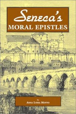 Seneca's Moral Epistles  9780865164871 Front Cover