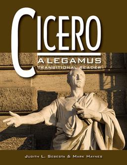Cicero A Legamus Transitional Reader  9780865166561 Front Cover