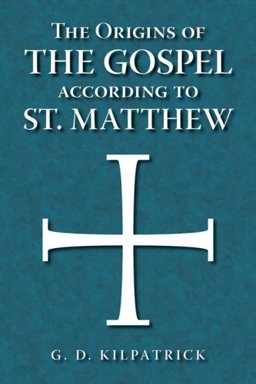 The Origins of the Gospel According to St. Matthew