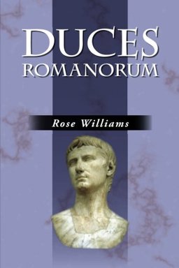 Duces Romanorum Profiles in Roman Courage  9780865166929 Front Cover