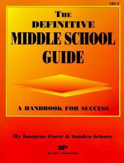 The Definitive Middle School Guide, Grades 5-8