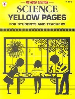 Science Yellow Pages For Students and Teachers  9780865305588 Front Cover