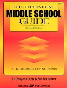 The Definitive Middle School Guide