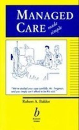 Managed Care Made Simple 1st 9780865424746 Front Cover