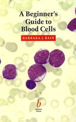Beginner's Guide to Blood Cells Beginner's Guide to Blood Cells