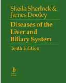Diseases of the Liver and Biliary System 10th 9780865429062 Front Cover
