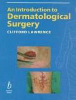 Introduction to Dermatological Surgery 1st 9780865429642 Front Cover