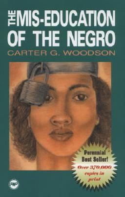 Mis-Education of the Negro  9780865431713 Front Cover