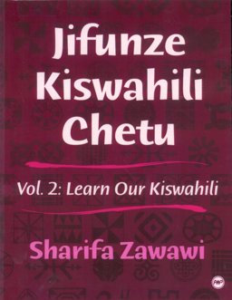 Learn Our Kiswahili  9780865431751 Front Cover