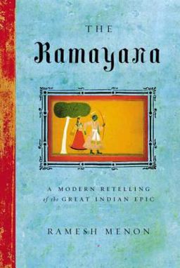 Ramayana A Modern Retelling of the Great Indian Epic  9780865476950 Front Cover