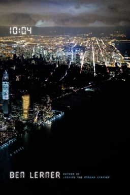 10:04 A Novel  9780865478107 Front Cover