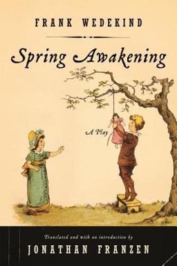 Spring Awakening A Play  9780865479784 Front Cover
