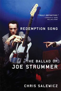 Redemption Song The Ballad of Joe Strummer  9780865479821 Front Cover