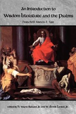 Introduction to Wisdom Literature and the Psalms  9780865546523 Front Cover