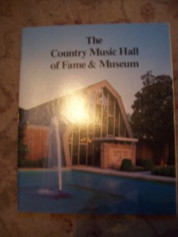 Country Music Hall of Fame and Museum 1983 9780865580190 Front Cover