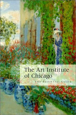 Art Institute of Chicago The Essential Guide  9780865591202 Front Cover
