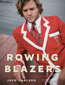 Rowing Blazers  9780865653160 Front Cover
