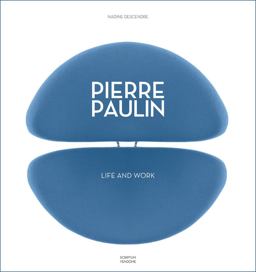 Pierre Paulin Life and Work  9780865653351 Front Cover