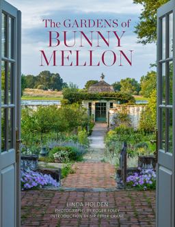 Gardens of Bunny Mellon  9780865653511 Front Cover