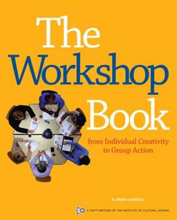 Workshop Book From Individual Creativity to Group Action  9780865714700 Front Cover