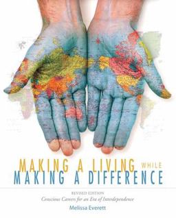 Making a Living While Making a Difference Making a Living While Making a Difference
