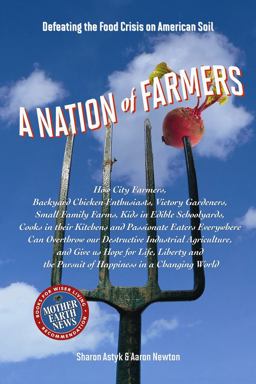 Nation of Farmers Defeating the Food Crisis on American Soil  9780865716230 Front Cover