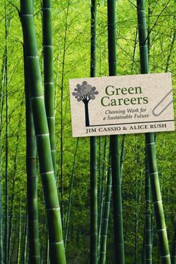 Green Careers Choosing Work for a Sustainable Future  9780865716438 Front Cover