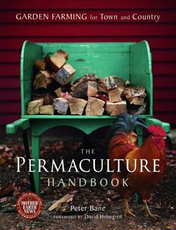 Permaculture Handbook Garden Farming for Town and Country  9780865716667 Front Cover
