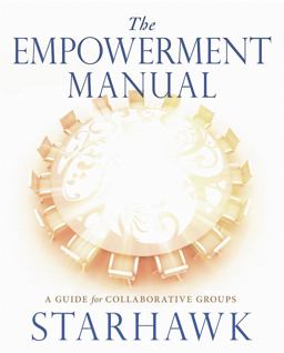 Empowerment Manual A Guide for Collaborative Groups  9780865716971 Front Cover