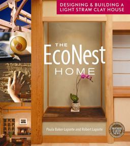 Econest Home Designing and Building a Light Straw Clay House  9780865717770 Front Cover