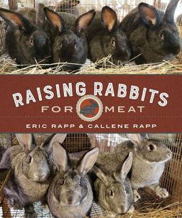 Raising Rabbits for Meat  9780865718890 Front Cover