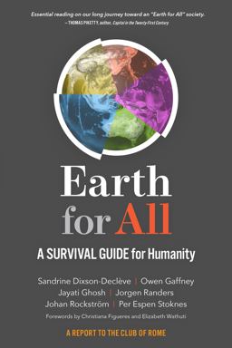 Earth for All A Survival Guide for Humanity  9780865719866 Front Cover