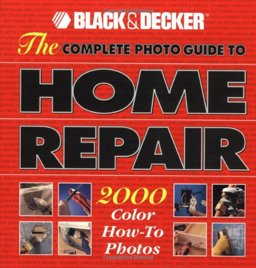 Complete Photo Guide to Home Repair  9780865737532 Front Cover