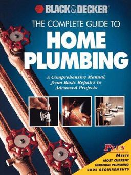 Complete Guide to Home Plumbing 865th 9780865737754 Front Cover