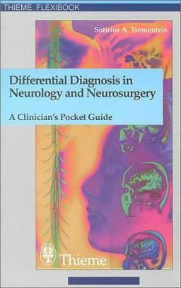 Differential Diagnosis in Neurology and Neurosurgery A Clinician's Pocket Guide  9780865778306 Front Cover
