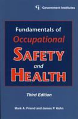 Fundamentals of Occupational Safety and Health 2nd 9780865877092 Front Cover