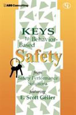Keys to Behavior-Based Safety Keys to Behavior-Based Safety