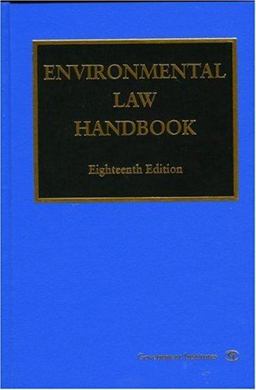 Environmental Law Handbook 18th 9780865879850 Front Cover
