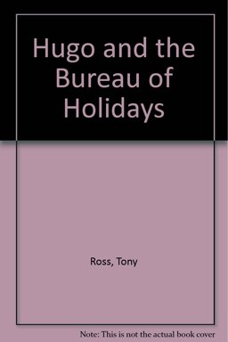 Hugo and the Bureau of Holidays